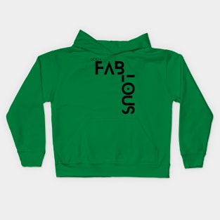 fabulous Kids Hoodie